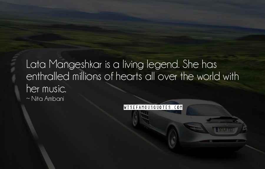 Nita Ambani Quotes: Lata Mangeshkar is a living legend. She has enthralled millions of hearts all over the world with her music.