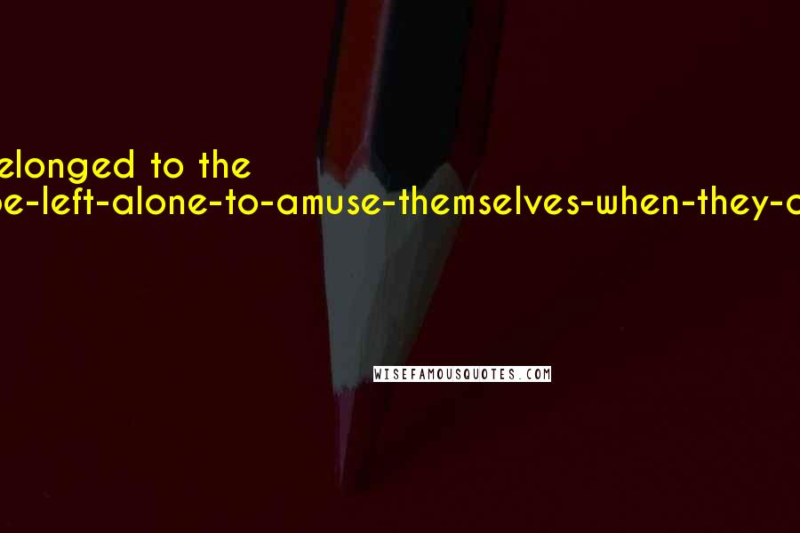 P.G. Wodehouse Quotes: Lord Emsworth belonged to the people-like-to-be-left-alone-to-amuse-themselves-when-they-come-to-a-place school of hosts