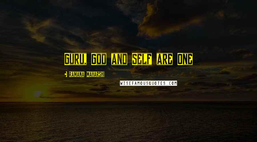 Ramana Maharshi Quotes: Guru, God and Self are One