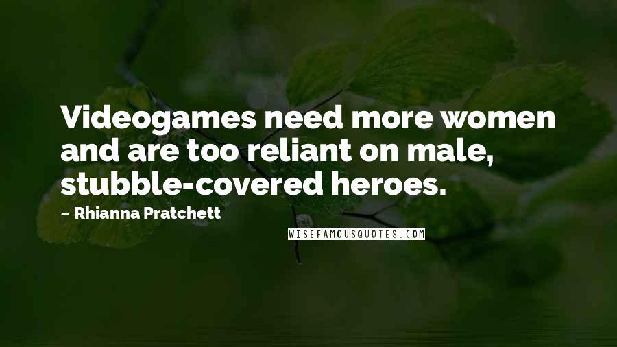 Rhianna Pratchett Quotes: Videogames need more women and are too reliant on male, stubble-covered heroes.