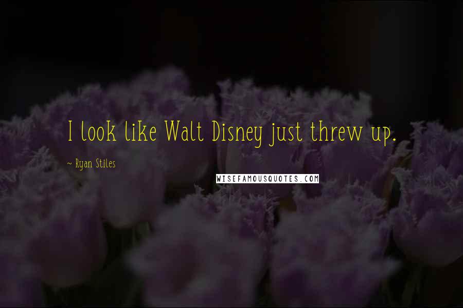 Ryan Stiles Quotes: I look like Walt Disney just threw up.