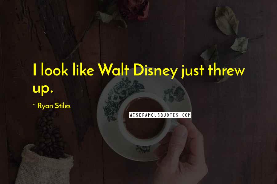 Ryan Stiles Quotes: I look like Walt Disney just threw up.