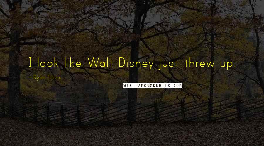 Ryan Stiles Quotes: I look like Walt Disney just threw up.
