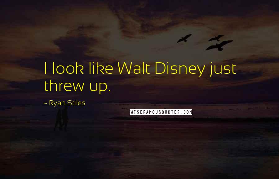 Ryan Stiles Quotes: I look like Walt Disney just threw up.