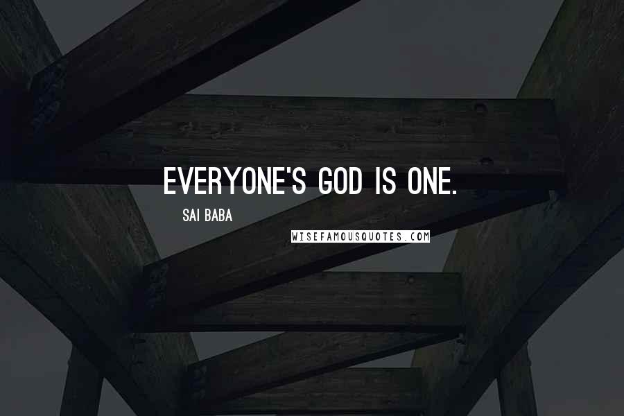 Sai Baba Quotes: Everyone's God is One.