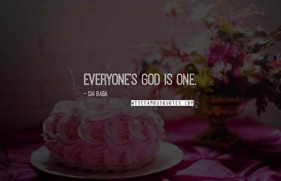 Sai Baba Quotes: Everyone's God is One.