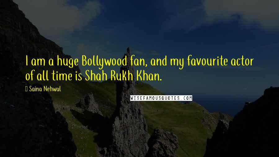 Saina Nehwal Quotes: I am a huge Bollywood fan, and my favourite actor of all time is Shah Rukh Khan.