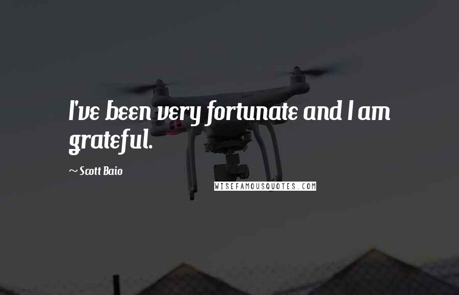 Scott Baio Quotes: I've been very fortunate and I am grateful.