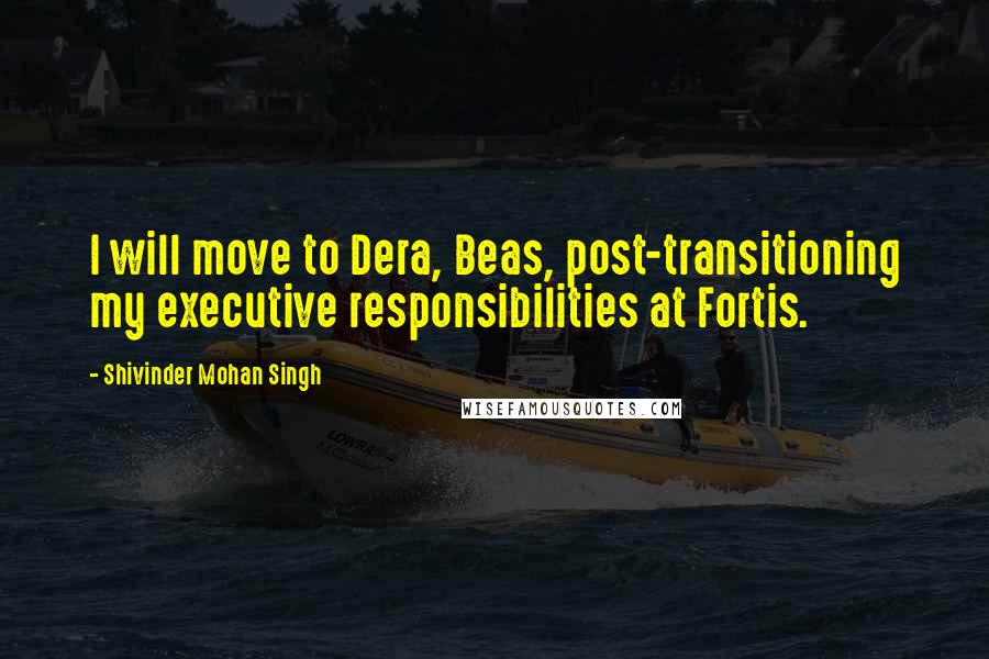 Shivinder Mohan Singh Quotes: I will move to Dera, Beas, post-transitioning my executive responsibilities at Fortis.