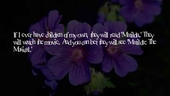 Best Matilda Musical Quotes
