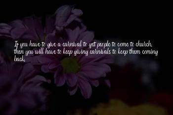 Come Back To Church Quotes