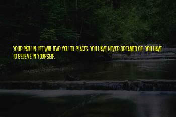Dreamed Of Life Quotes