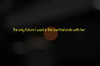 Future With Her Quotes