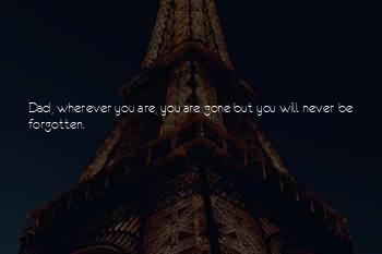 Gone But Forgotten Quotes