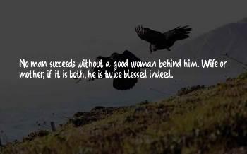 Good Woman Behind Him Quotes