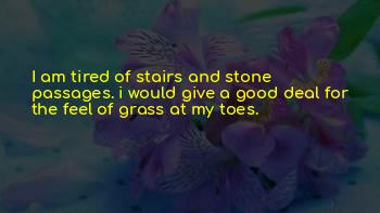 Grass In Toes Quotes