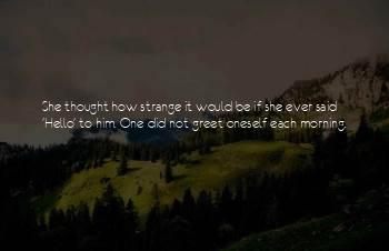Hello To Him Quotes