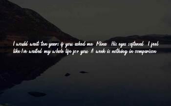 I Would Wait For You Quotes