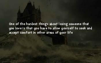 Losing Someone In Your Life Quotes