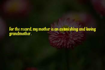 Loving My Mother Quotes