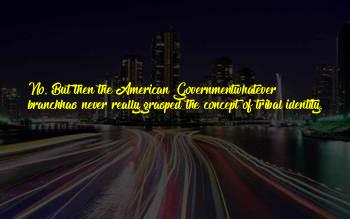 Native American Identity Quotes