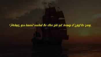 On The Other Side Of Fear Quote Quotes