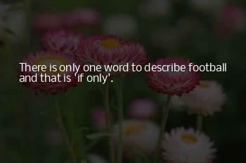 One Word Football Quotes