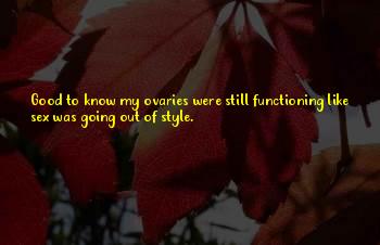 Out Of Style Quotes