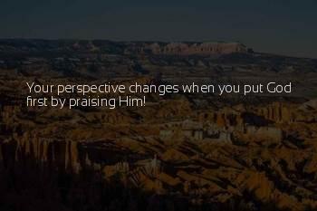 Praising Him Quotes