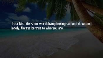 Sad And True Quotes