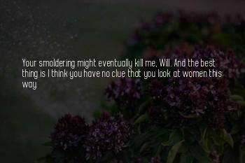 Smoldering Look Quotes