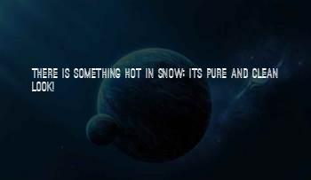 Snow Pure Quotes