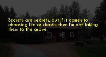Taking Secrets To The Grave Quotes