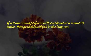Team Excellence Quotes