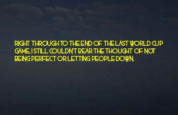 The World Not Being Perfect Quotes