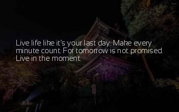 Tomorrow Not Promised Quotes