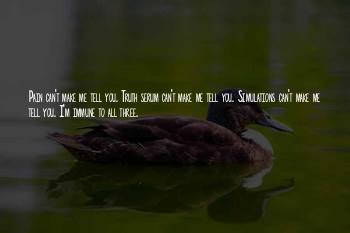 Truth Serum Quotes