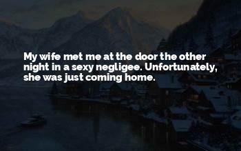 Unfortunately Met Quotes