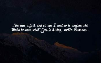 What A Fool I Am Quotes