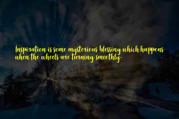 Wheels Turning Quotes