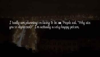 Why Am I So Happy Quotes