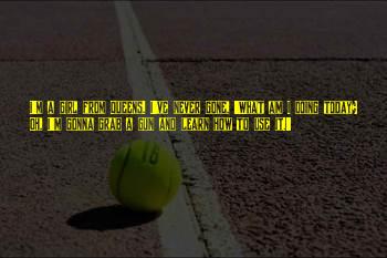 You Gonna Learn Today Quotes