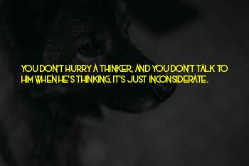 You Inconsiderate Quotes