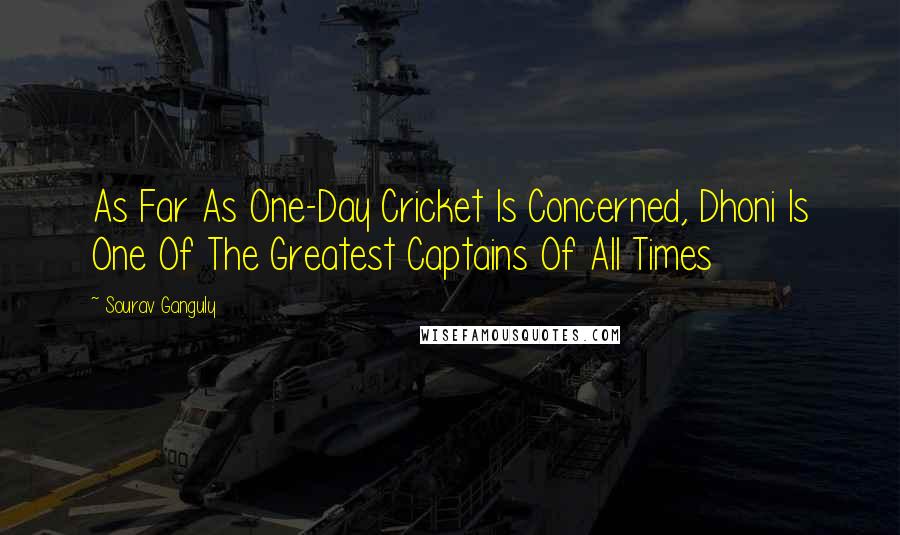 Sourav Ganguly Quotes: As Far As One-Day Cricket Is Concerned, Dhoni Is One Of The Greatest Captains Of All Times