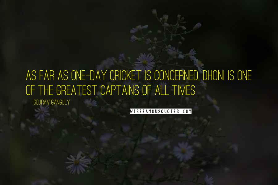 Sourav Ganguly Quotes: As Far As One-Day Cricket Is Concerned, Dhoni Is One Of The Greatest Captains Of All Times