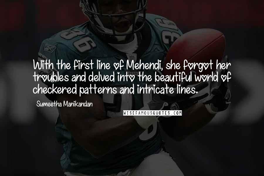 Sumeetha Manikandan Quotes: With the first line of Mehendi, she forgot her troubles and delved into the beautiful world of checkered patterns and intricate lines.