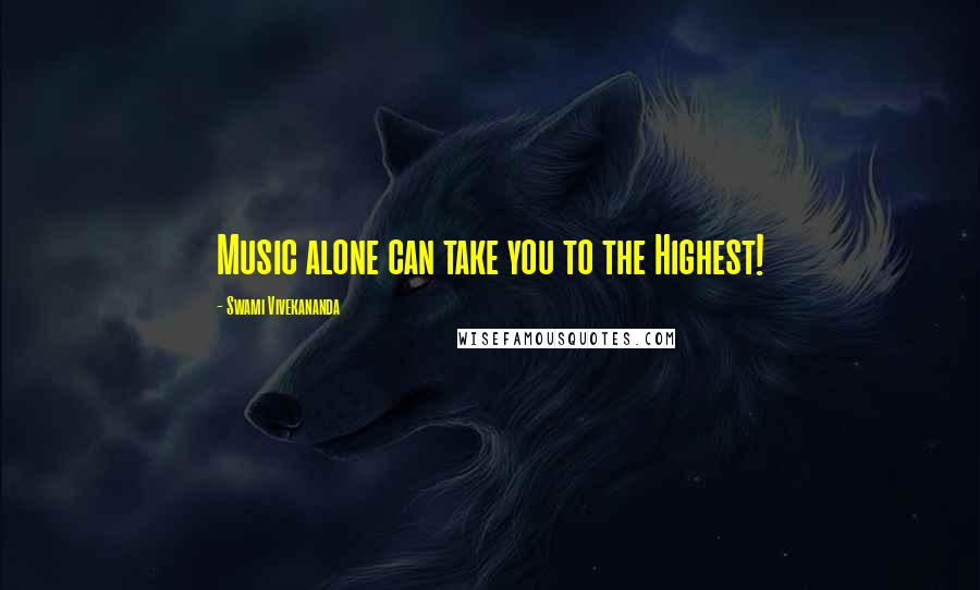 Swami Vivekananda Quotes: Music alone can take you to the Highest!