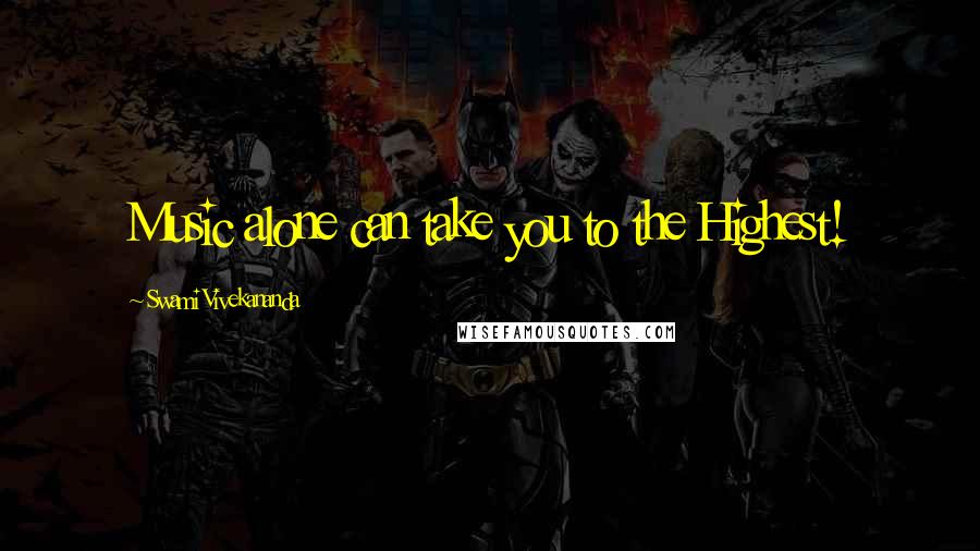 Swami Vivekananda Quotes: Music alone can take you to the Highest!