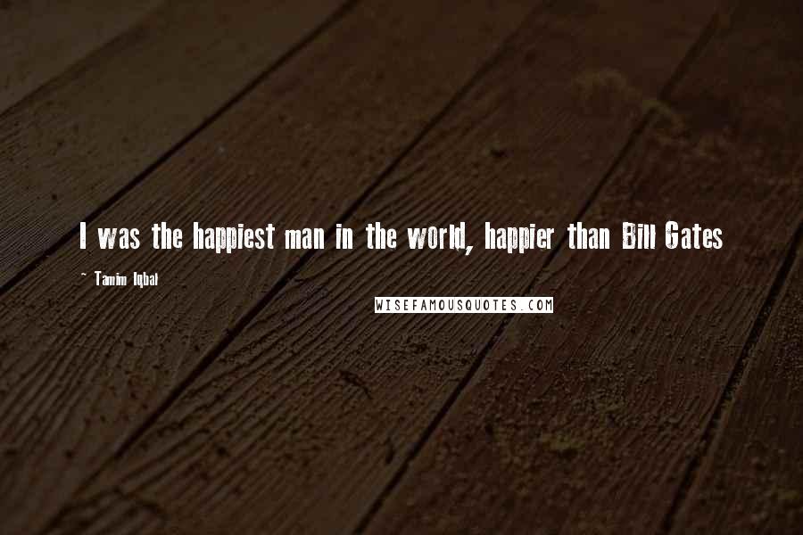 Tamim Iqbal Quotes: I was the happiest man in the world, happier than Bill Gates