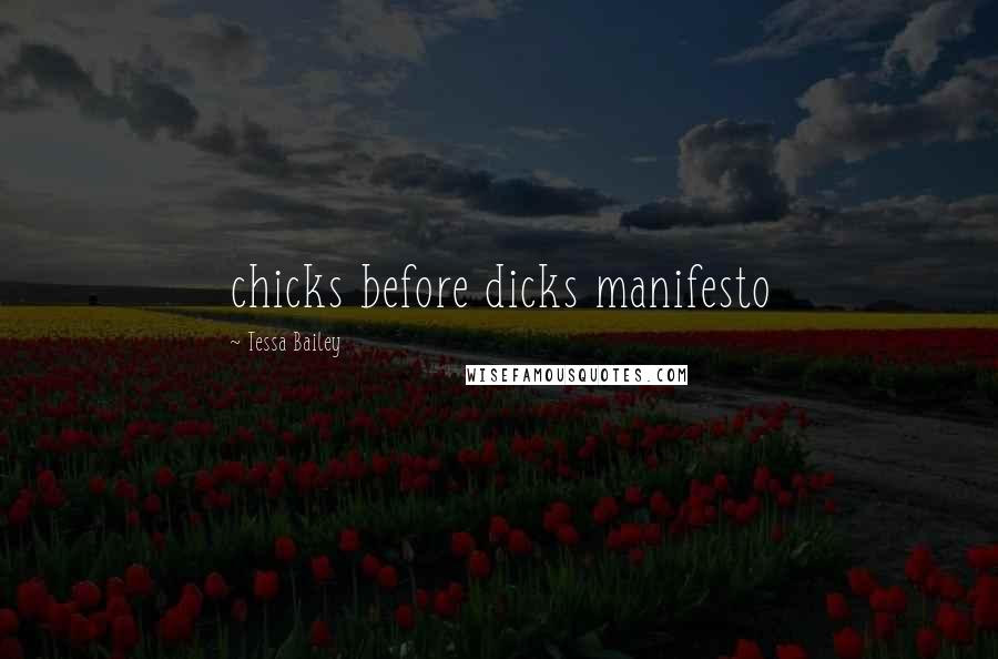 Tessa Bailey Quotes: chicks before dicks manifesto